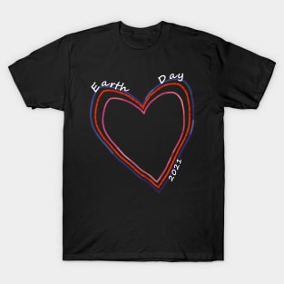 Earth Day 2021 Hearts T-Shirt